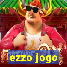 ezzo jogo